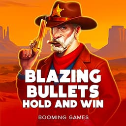Blazing Bullets Hold and Win